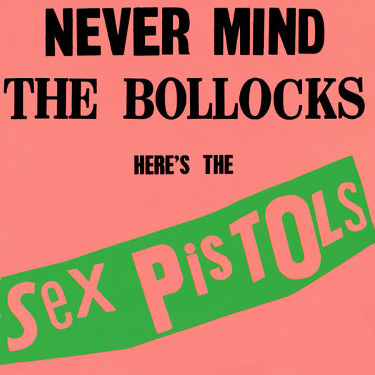 Sex Pistols : Never Mind The Bollocks Here's The Sex Pistols (CD, Album, RE)