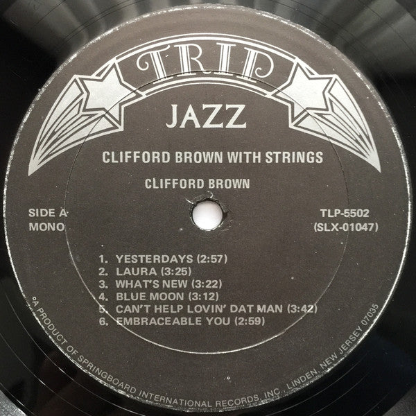 Clifford Brown : Clifford Brown With Strings (LP, Album, Mono, RE)