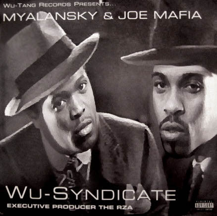 Myalansky & Joe Mafia In Wu-Syndicate* : Wu-Syndicate (2xLP, Album)