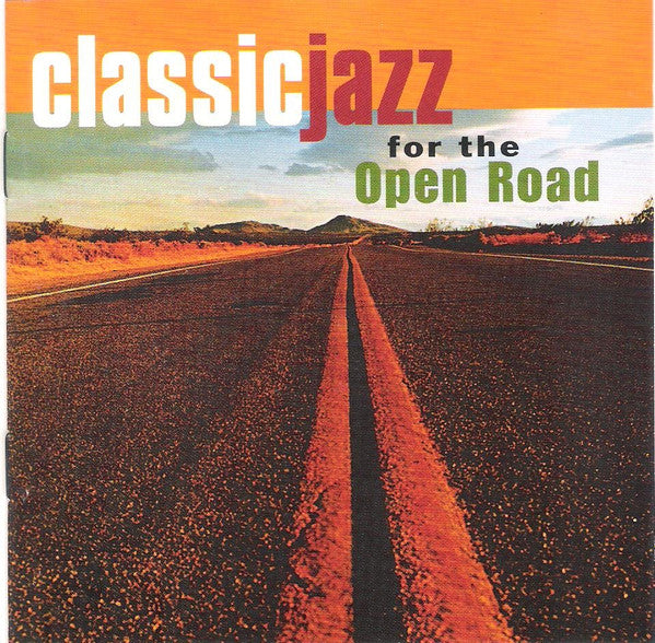 Various : Classic Jazz For The Open Road (2xCD, Comp)