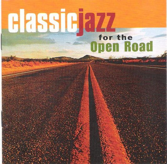 Various : Classic Jazz For The Open Road (2xCD, Comp)