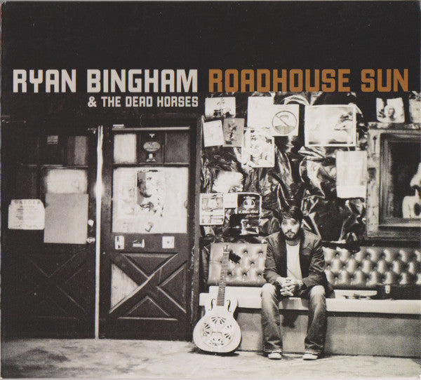 Ryan Bingham & The Dead Horses : Roadhouse Sun (CD, Album, Dig)