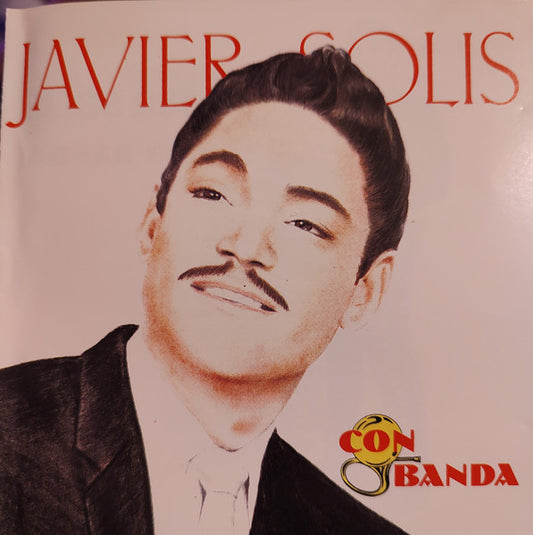 Javier Solis* : Javier Solis Con Banda (CD, Album)