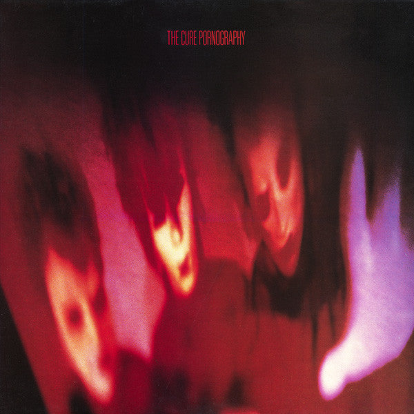 Cure, The : Pornography (LP,Album,Reissue,Remastered,Stereo)