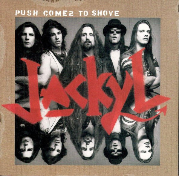 Jackyl : Push Comes To Shove (CD, Album, Unc)