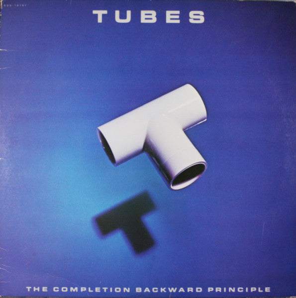 The Tubes : The Completion Backward Principle (LP, Album, Los)