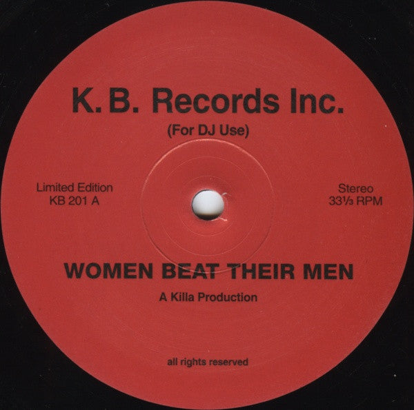 Killa Productions : Women Beat Their Men (12", Ltd)
