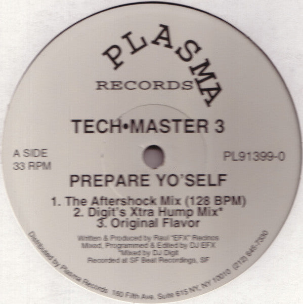 Tech•Master 3* : Prepare Yo'self (12")