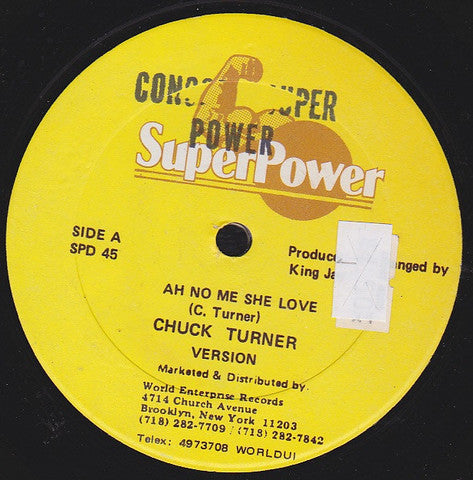 Chuck Turner / King Everal* : Ah No Me She Love / Must Have To Free (12")