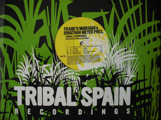 Frank'O Moiraghi* & Jonathan Meyer : Pres. Tribal Experience (12")