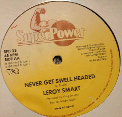 Leroy Smart / Colin Roach : Never Get Swell Headed / Blood Pressure (12")