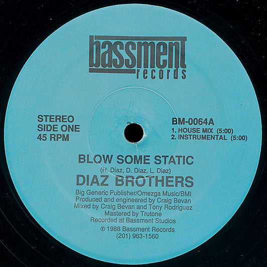 Diaz Brothers* : Blow Some Static (12")
