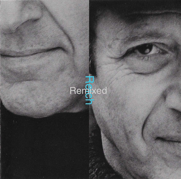 Steve Reich : Reich Remixed (CD, Album)