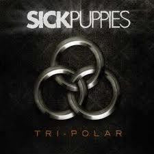Sick Puppies : Tri-Polar (CD, Album, Son)