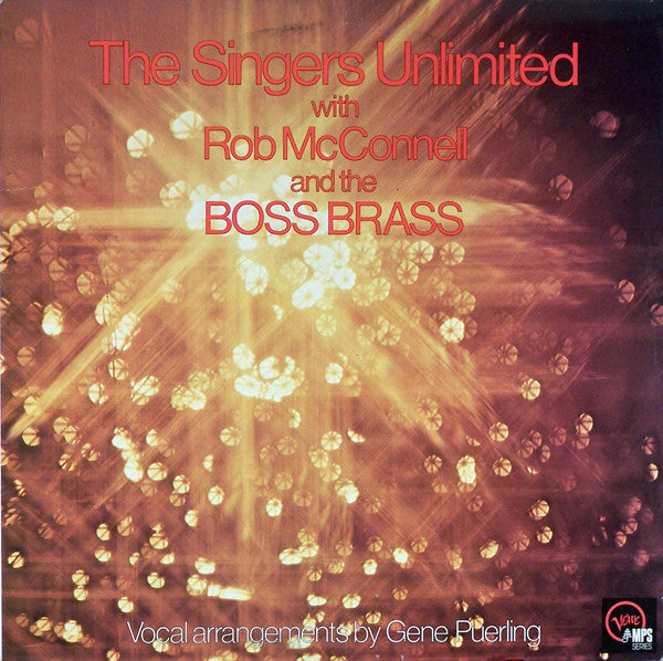 The Singers Unlimited With Rob McConnell & The Boss Brass : The Singers Unlimited With Rob McConnell And The Boss Brass (LP, Album)