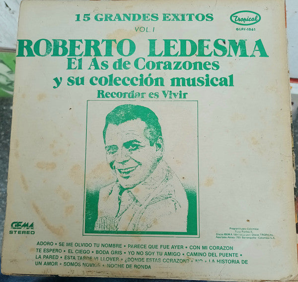 Roberto Ledesma : 15 Grandes Exitos De Roberto Ledesma (LP, Comp)