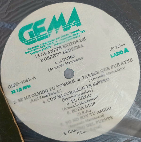 Roberto Ledesma : 15 Grandes Exitos De Roberto Ledesma (LP, Comp)
