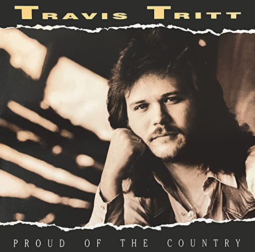 Travis Tritt : Proud Of The Country (Album)