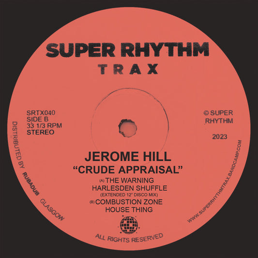 Jerome Hill : Crude Appraisal (12",33 ⅓ RPM)