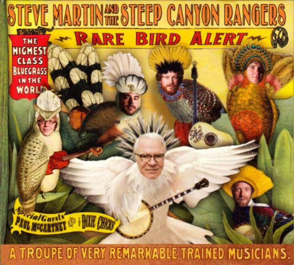 Steve Martin (2) And The Steep Canyon Rangers : Rare Bird Alert (CD, Album)