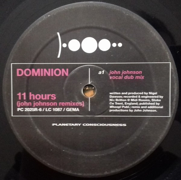 Dominion : 11 Hours (John Johnson Remixes) (12")