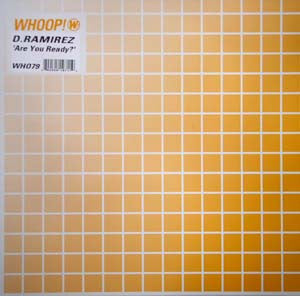D.Ramirez* : Are You Ready? (12")