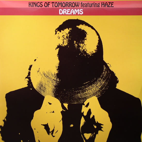 Kings Of Tomorrow Featuring Haze : Dreams (Remixes) (12")