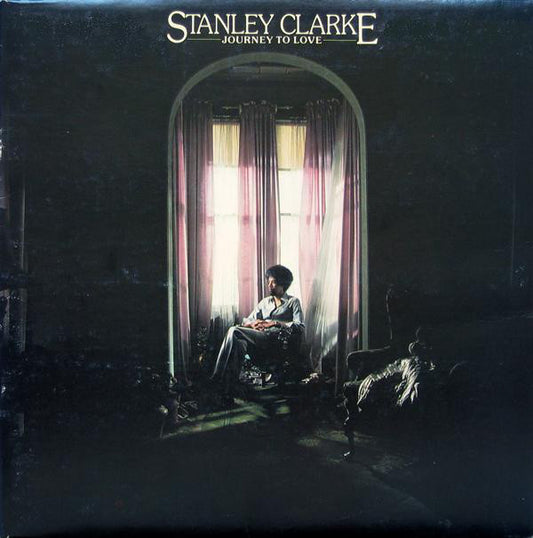 Stanley Clarke : Journey To Love (LP, Album, MO )