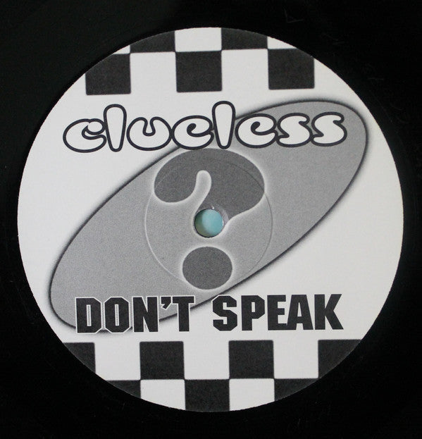 Clueless : Don't Speak (12")