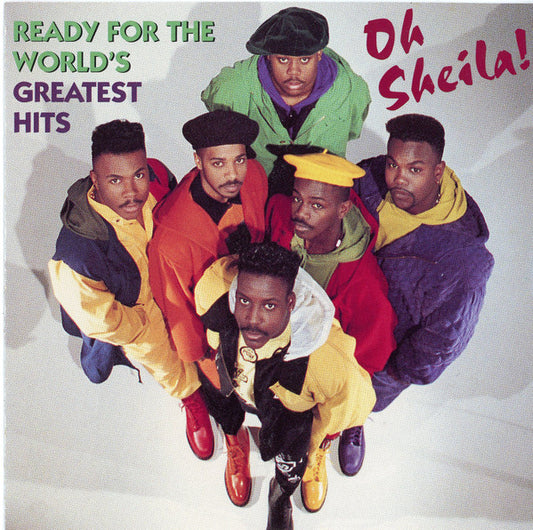 Ready For The World : Oh Sheila! Ready For The World's Greatest Hits (CD, Comp)
