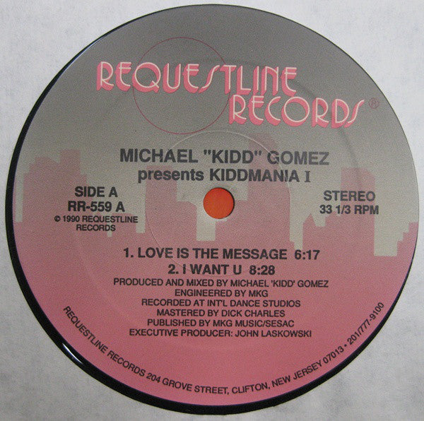 Michael "Kidd" Gomez : Kiddmania 1 (12",33 ⅓ RPM)