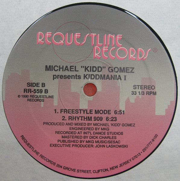 Michael "Kidd" Gomez : Kiddmania 1 (12",33 ⅓ RPM)