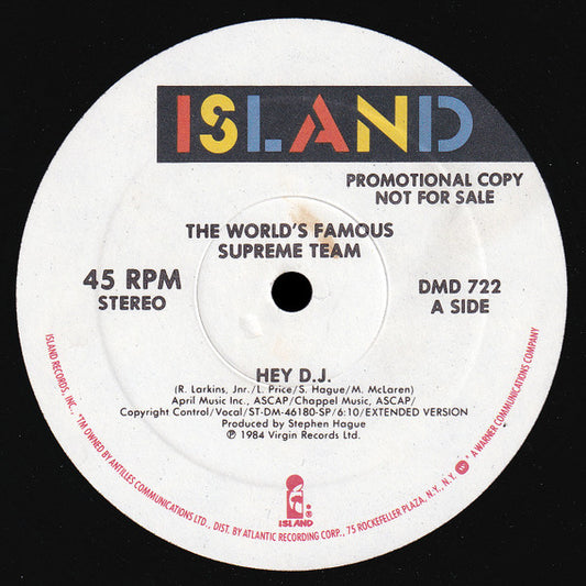 The World's Famous Supreme Team* : Hey D.J. (12", Promo)