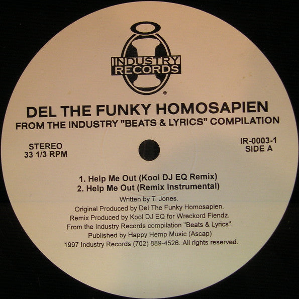Del Tha Funkee Homosapien / Ed O.G : Help Me Out / I Feel You (12",33 ⅓ RPM)