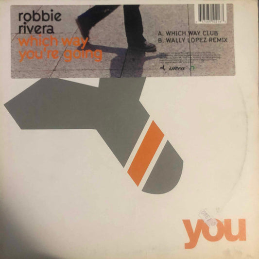 Robbie Rivera : Which Way You're Going (12")