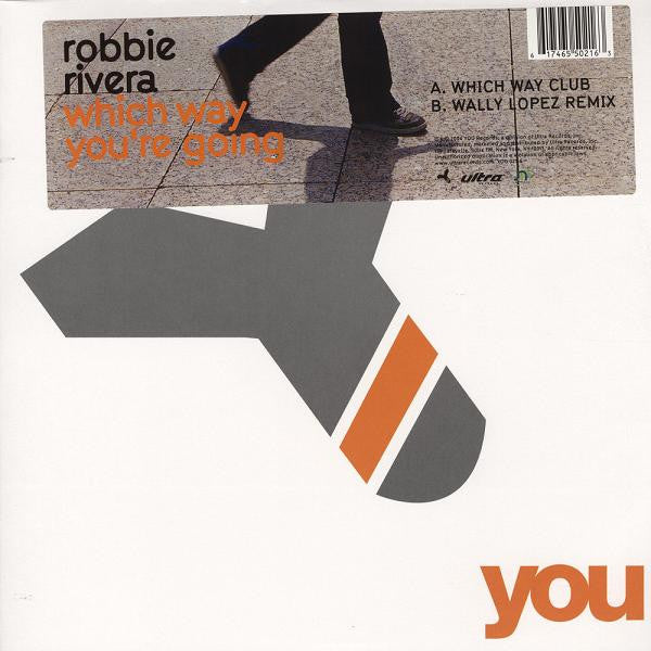 Robbie Rivera : Which Way You're Going (12")