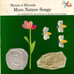 Marais And Miranda : More Nature Songs (From Ballads For The Age Of Science) (LP, Album)