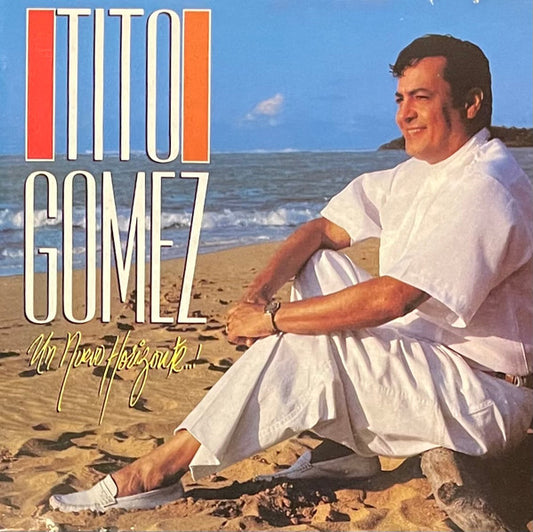 Tito Gomez (2) : Un Nuevo Horizonte (CD, Album)
