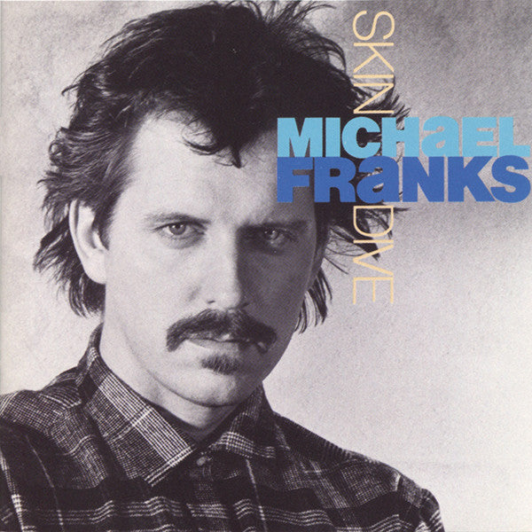 Michael Franks : Skin Dive (CD, Album)