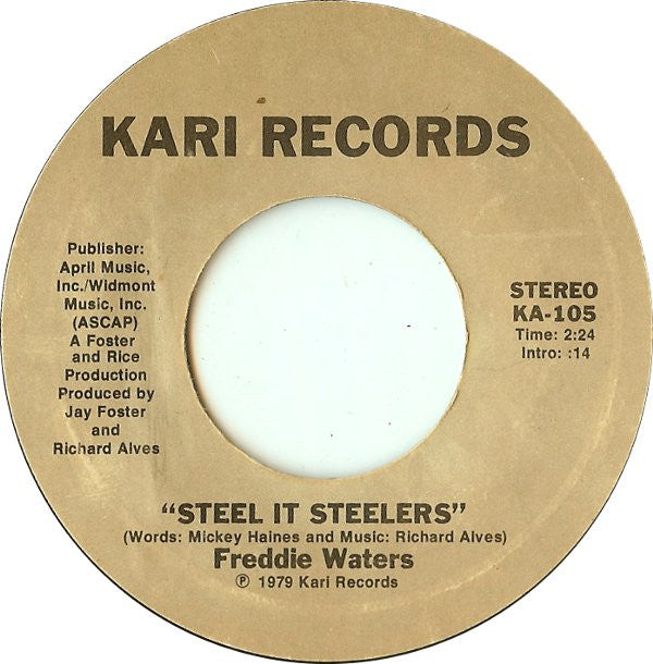 Freddie Waters : Steel It Steelers (7")
