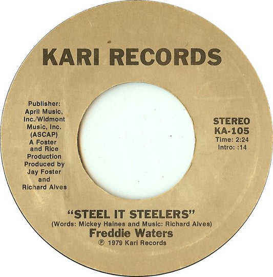 Freddie Waters : Steel It Steelers (7")