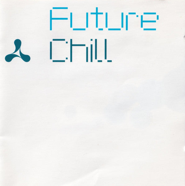 Various : Future Chill (2xCD, Comp, Mixed)