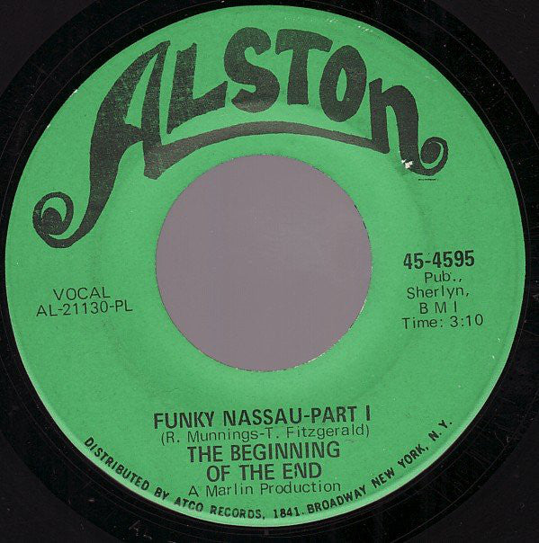 The Beginning Of The End : Funky Nassau (7", Single, Pla)