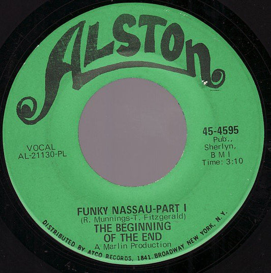 The Beginning Of The End : Funky Nassau (7", Single, Pla)