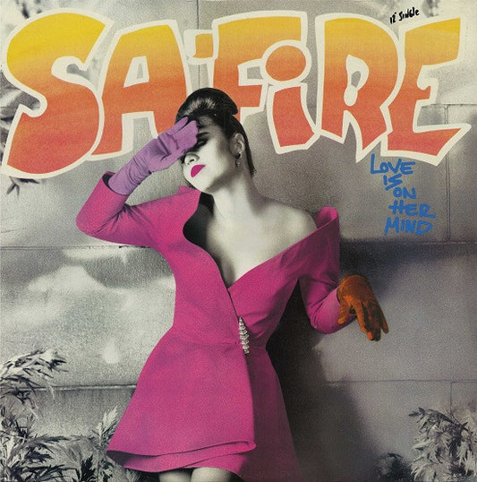 Sa-Fire* : Love Is On Her Mind (12", Single, Promo)