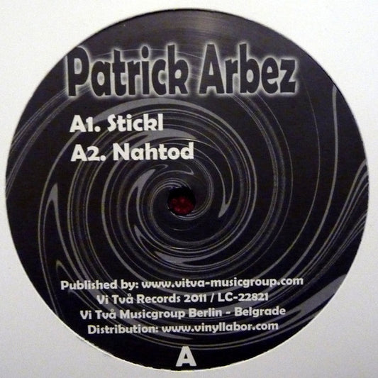 Patrick Arbez / Zellyana : Stickl / Like A Dream (12",33 ⅓ RPM)