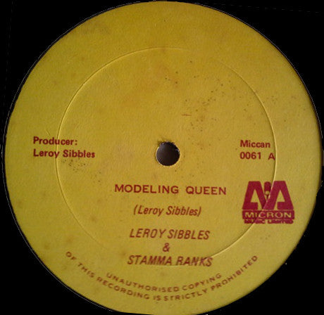 Leroy Sibbles & Stamma Ranks* : Modeling Queen (12")