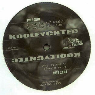 KooleyCnTec* : Way Day At? (12")