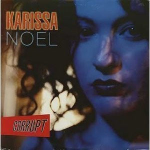 Karissa Noel : Corrupt (CD, Maxi)