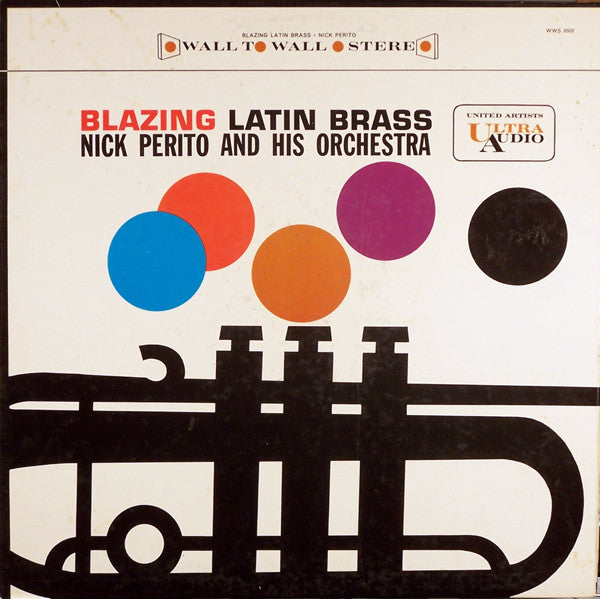 Nick Perito And His Orchestra* : Blazing Latin Brass (LP, Album)